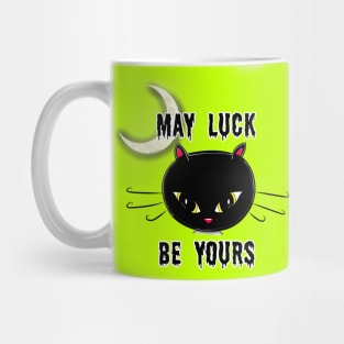 May Luck Be Yours Mug